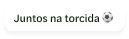 Juntos na torcida
